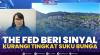 The Fed Beri Sinyal Kurangi Tingkat Suku Bunga,(Sumber: IDX CHANNEL)