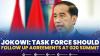 Jokowi: Task Force Should Follow Up Agreements at G20 Summit. (Sumber : IDXchannel)