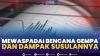 Mewaspadai Bencana Gempa dan Dampak Susulannya,(Sumber: IDX CHANNEL)
