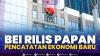 BEI Rilis Papan Pencatatan Ekonomi Baru. (Sumber : IDXChannel)