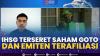 IHSG Terseret Saham GOTO dan Emiten Terafiliasi,(Sumber: IDX CHANNEL)