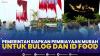 Pemerintah Siapkan Pembiayaan Murah untuk Bulog dan ID Food,(Sumber: IDX CHANNEL)