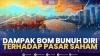 Dampak Bom Bunuh Diri Terhadap Pasar Saham. (Sumber : IDXChannel)