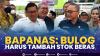 Bapanas: Bulog Harus Tambah Stok Beras. (Sumber : IDXChannel)