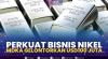 Perkuat Bisnis Nikel, MDKA Gelontorkan USD100 Juta. (Sumber : IDXChannel)