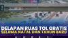 Delapan Ruas Tol Gratis Selama Natal dan Tahun Baru,(Sumber: IDX CHANNEL)