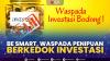 Be Smart, Waspada Penipuan Berkedok Investasi. (Sumber : IDXChannel)
