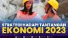 Strategi Hadapi Tantangan Ekonomi 2023,(Sumber: IDX CHANNEL)