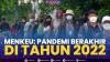 Menkeu: Pandemi Berakhir di Tahun 2022,(Sumber: IDX CHANNEL)