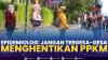Epidemiolog: Jangan Tergesa-Gesa Menghentikan PPKM. (Sumber : IDXChannel)