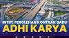 Intip! Perolehan Kontrak Baru Adhi Karya. (Sumber : IDXChannel)