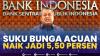 Suku Bunga Acuan Naik Jadi 5,50 Persen.(Sumber : IDXChannel)