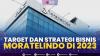 Target dan Strategi Bisnis Moratelindo di 2023. (Sumber : IDXChannel)