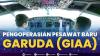 Pengoperasian Pesawat Baru Garuda (GIAA),(Sumber: IDX CHANNEL)