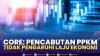 Core: Pencabutan PPKM Tidak Pengaruhi Laju Ekonomi. (Sumber : IDXChannel)