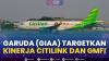 Garuda (GIAA) Targetkan Kinerja Citilink dan GMFI,(Sumber: IDX CHANNEL)