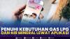 Penuhi Kebutuhan Gas LPG dan Air Mineral Lewat Aplikasi,(Sumber: IDX CHANNEL)