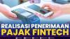 Realisasi Penerimaan Pajak Fintech,(Sumber: IDX CHANNEL)