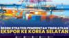 Begini Strategi Pemerintah Tingkatkan Ekspor ke Korea Selatan. (Sumber : IDXChannel)