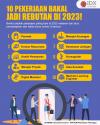10 Pekerjaan yang Bakal Jadi Rebutan di 2023!