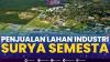 Penjualan Lahan Industri Surya Semesta. (Sumber : IDXChannel)