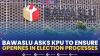 Bawaslu Asks KPU to Ensure Opennes in Election Processes,(Sumber: IDX CHANNEL)