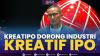 Kreatipo Dorong Industri Kreatif IPO,(Sumber: IDX CHANNEL)