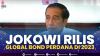 Jokowi Rilis Global Bond Perdana di 2023,(Sumber: IDX CHANNEL)