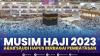 Musim Haji 2023, Arab Saudi Hapus Berbagai Pembatasan,(Sumber: IDX CHANNEL)