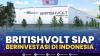 Britishvolt Siap Berinvestasi di Indonesia. (Sumber : IDXChannel)