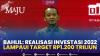 Bahlil: Realisasi Investasi 2022 Lampaui Target Rp1.200 Triliun,(Sumber: IDX CHANNEL)