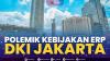 Polemik Kebijakan ERP DKI Jakarta,(Sumber: IDX CHANNEL)