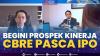 Begini Prospek Kinerja CBRE Pasca IPO. (Sumber : IDXChannel)