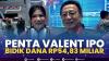Penta Valent IPO Bidik Dana Rp54,83 Miliar. (Sumber : IDXChannel)