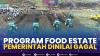 Program Food Estate Pemerintah Dinilai Gagal,(Sumber: IDX CHANNEL)