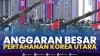Anggaran Besar Pertahanan Korea Utara,(Sumber: IDX CHANNEL)
