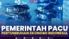 Pemerintah Pacu Pertumbuhan Ekonomi Indonesia. (Sumber : IDXChannel)