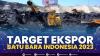 Target Ekspor Batu Bara Indonesia 2023. (Sumber : IDXChannel)