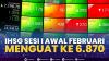 IHSG Sesi I Awal Februari Menguat ke 6.870. (Sumber : IDXChannel)