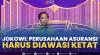 Jokowi: Perusahaan Asuransi Harus Diawasi Ketat,(Sumber: IDX CHANNEL)