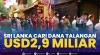 Sri Lanka Cari Dana Talangan USD2,9 Miliar,(Sumber: IDX CHANNEL)
