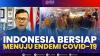 Indonesia Bersiap Menuju Endemi Covid-19,(Sumber: IDX CHANNEL)
