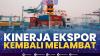 Kinerja Ekspor Kembali Melambat,(Sumber: IDX CHANNEL)