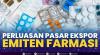 Perluasan Pasar Ekspor Emiten Farmasi. (Sumber : IDXChannel)