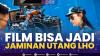 Film Bisa Jadi Jaminan Utang Lho,(Sumber: IDX CHANNEL)