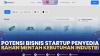 Potensi Bisnis Startup Penyedia Bahan Mentah Kebutuhan Industri,(Sumber: IDX CHANNEL)