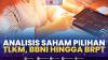Analisis Saham Pilihan: TLKM, BBNI Hingga BRPT,(Sumber: IDX CHANNEL)