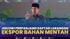 Jokowi Perpanjang Daftar Larangan Ekspor Bahan Mentah,(Sumber: IDX CHANNEL)