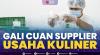 Gali Cuan Supplier Usaha Kuliner,(Sumber: IDX CHANNEL)