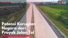 Potensi Kerugian Negara dari Proyek Jalan Tol,(Sumber: IDX CHANNEL)